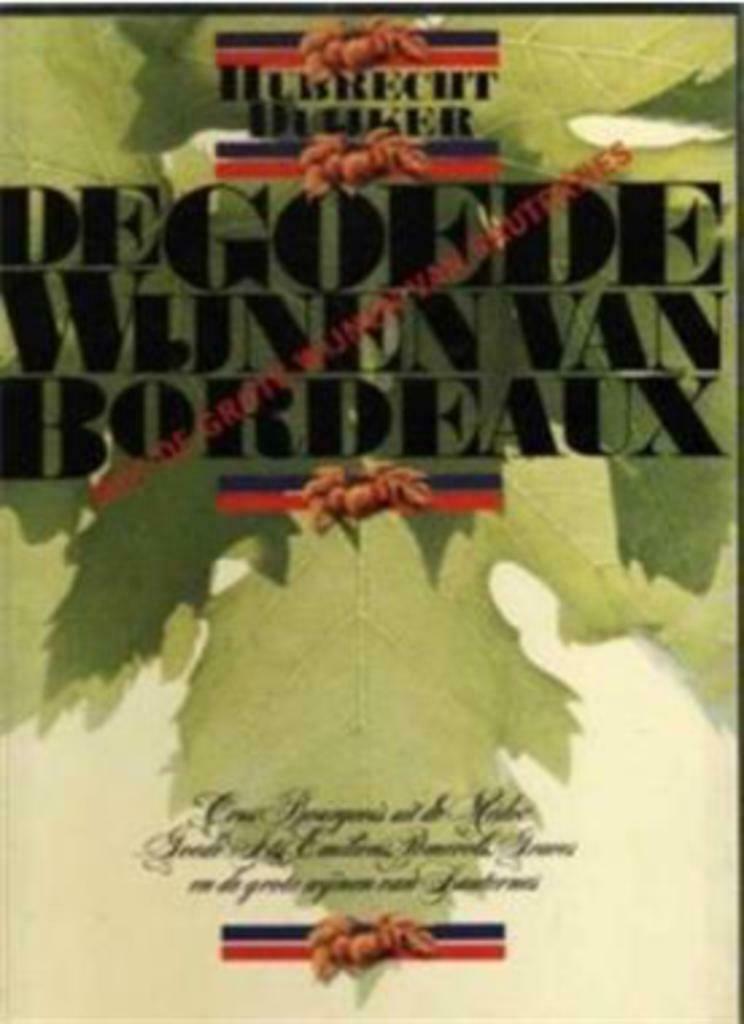 De goede wijnen van Bordeaux, Hubrecht Duijker, Ophalen of Verzenden, Gelezen, Frankrijk
