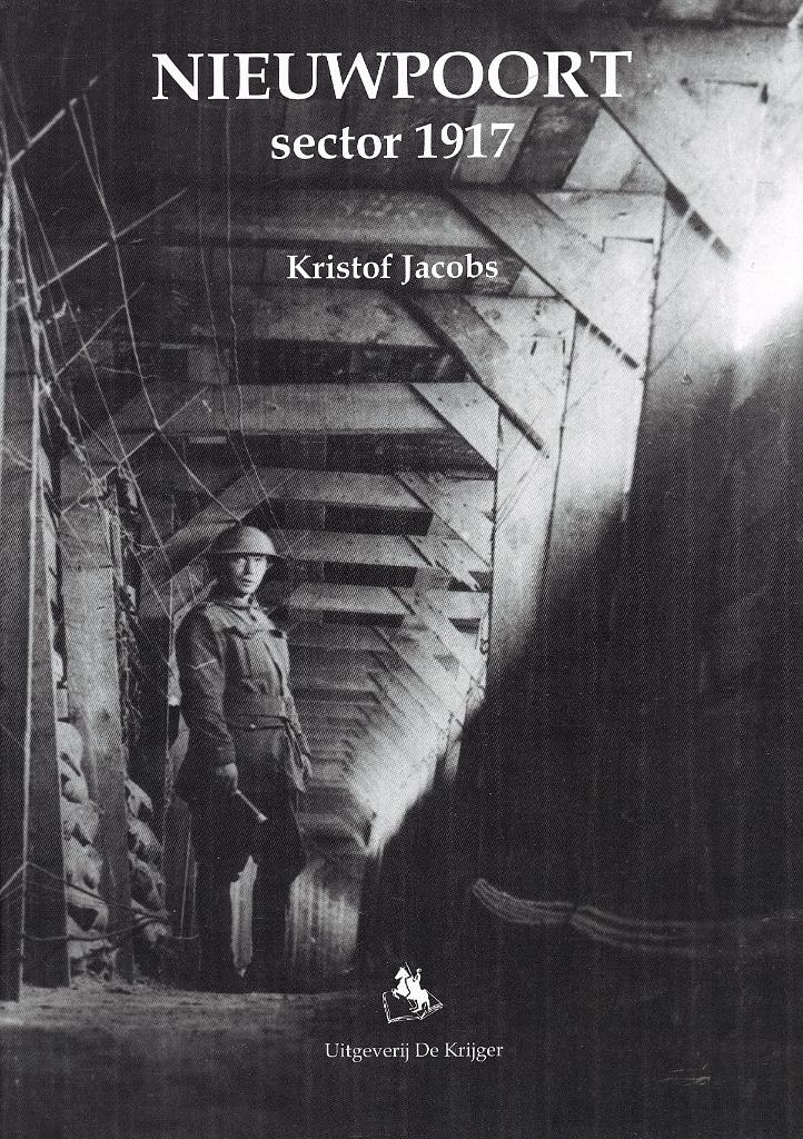 Nieuwpoort sector 1917. De Krijger. Leesboek met veel foto's, Boeken, Oorlog en Militair, Zo goed als nieuw, Landmacht, Voor 1940