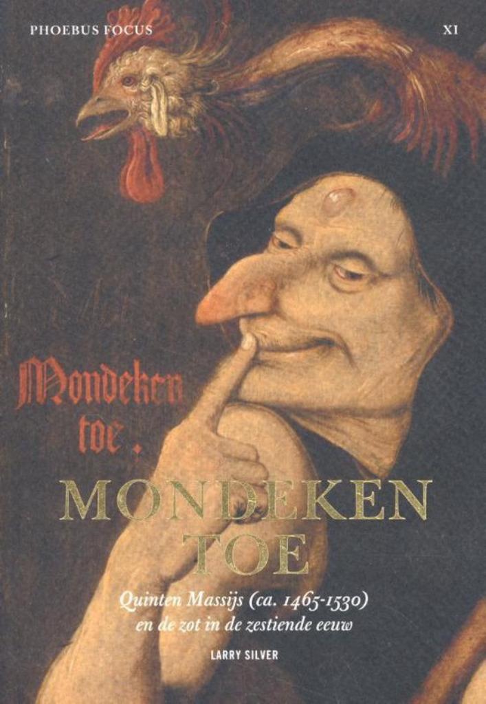 Mondeken toe. Quinten Massijs (ca. 1465-1530). Phoebus Focu, Enlèvement ou Envoi, Neuf