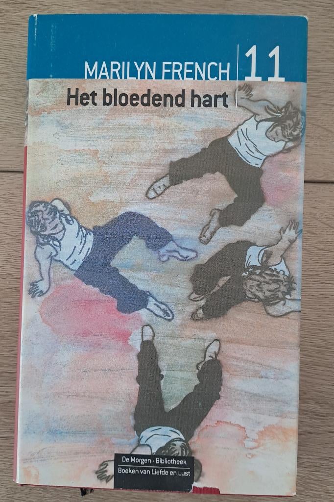DE MORGEN: Marilyn French - Het bloedend hart, Boeken, Ophalen of Verzenden, Gelezen, Marilyn French