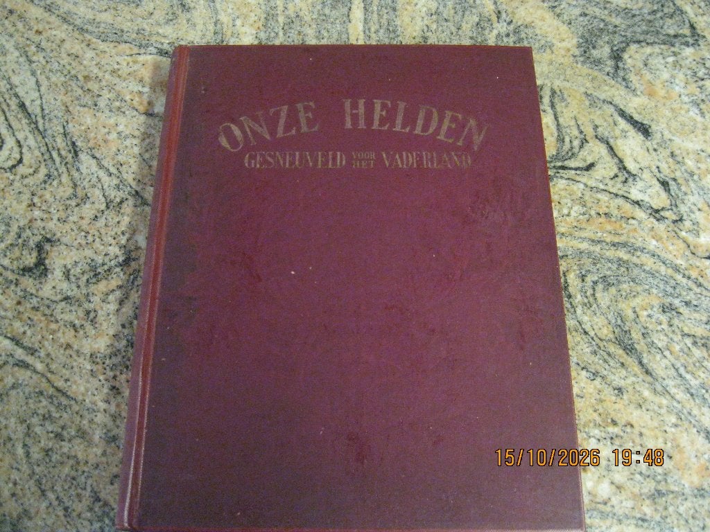 Boek Onze Helden Gestorven Voor Het Vaderland 1914:1918, Boeken, Diverse auteurs, Ophalen of Verzenden, Zo goed als nieuw, Voor 1940