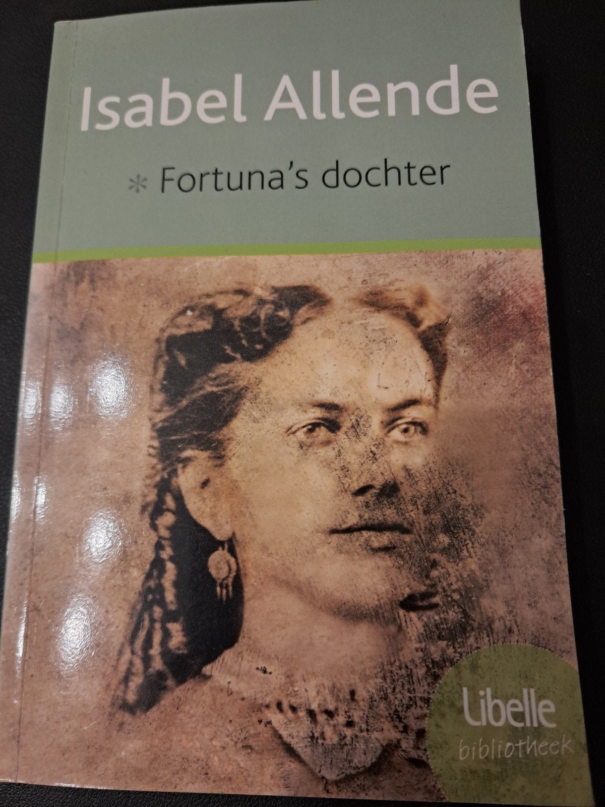 Isabel Allende - Fortuna"s dochter, Boeken, Ophalen of Verzenden, Isabel Allende
