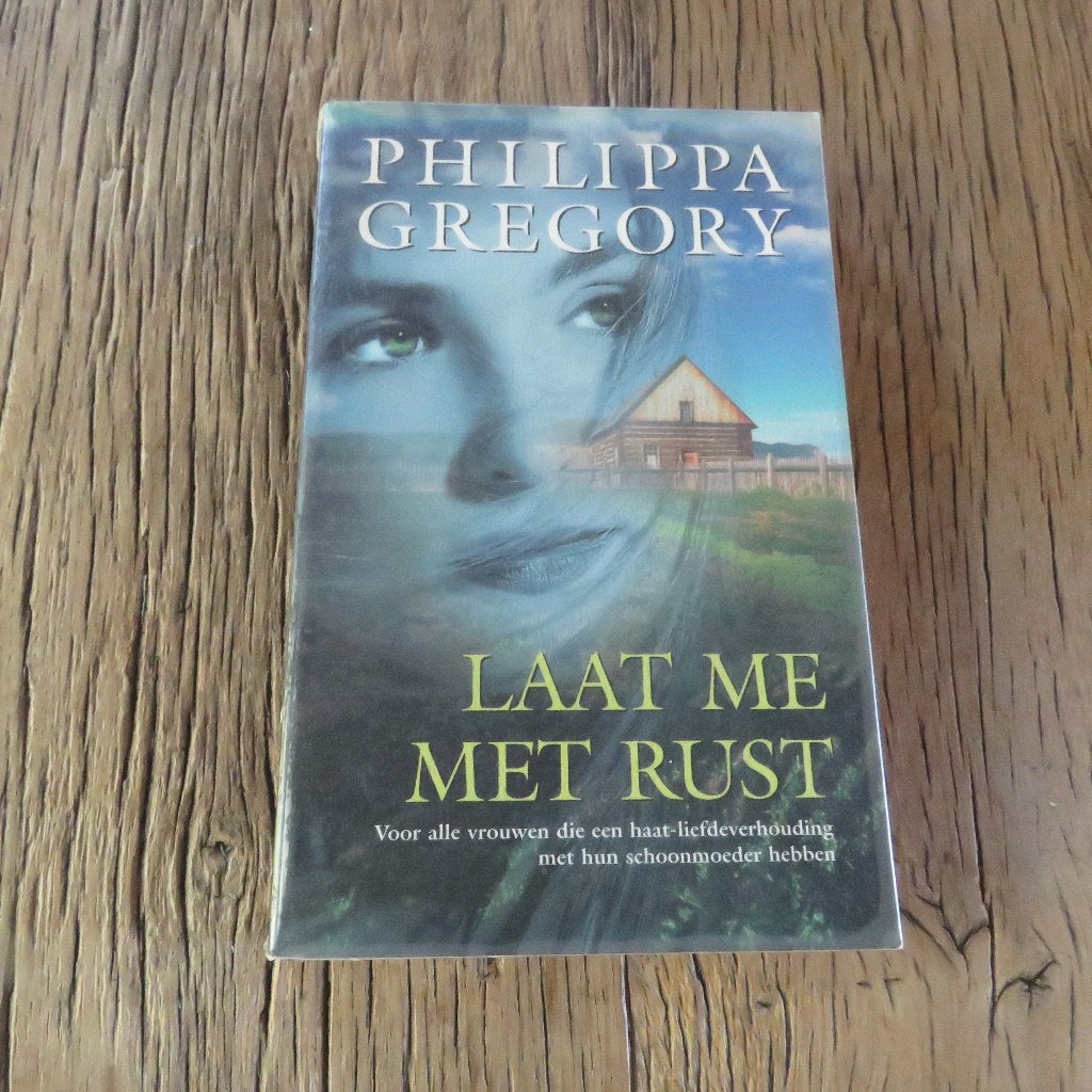 Philippa Gregory Laat me met rust, Ophalen of Verzenden