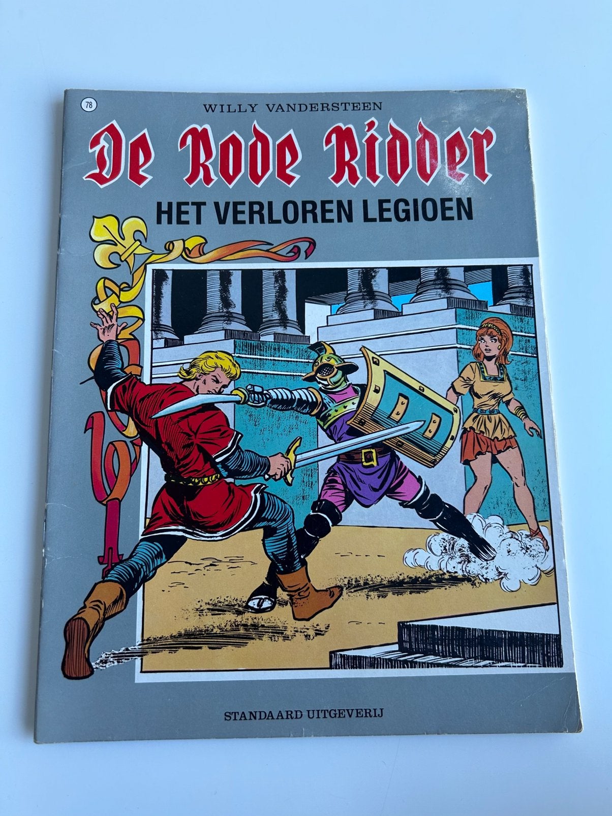 De Rode Ridder 78 Het Verloren Legioen 1ste kleurendruk 1984, Enlèvement ou Envoi, Utilisé