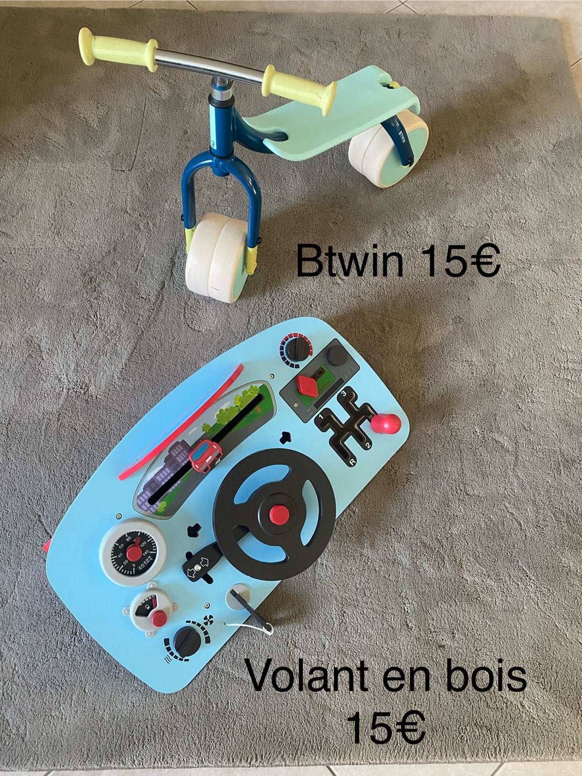 Porteur 2 é 1 btwin 15€ et volant en bois 15€, Enlèvement