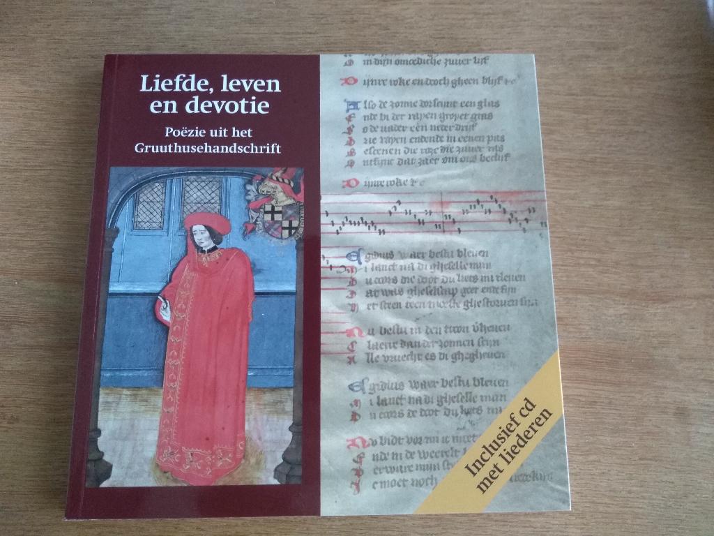 LIEFDE, LEVEN en DEVOTIE / Poêzie uit Gruuthusehandschrift, Ophalen, Nieuw