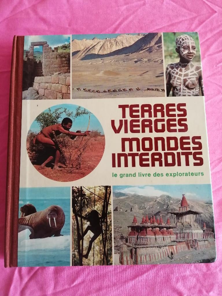 Terres Vierges-Mondes Interdits Le Gd livre Des explorateurs, Ophalen, Gelezen