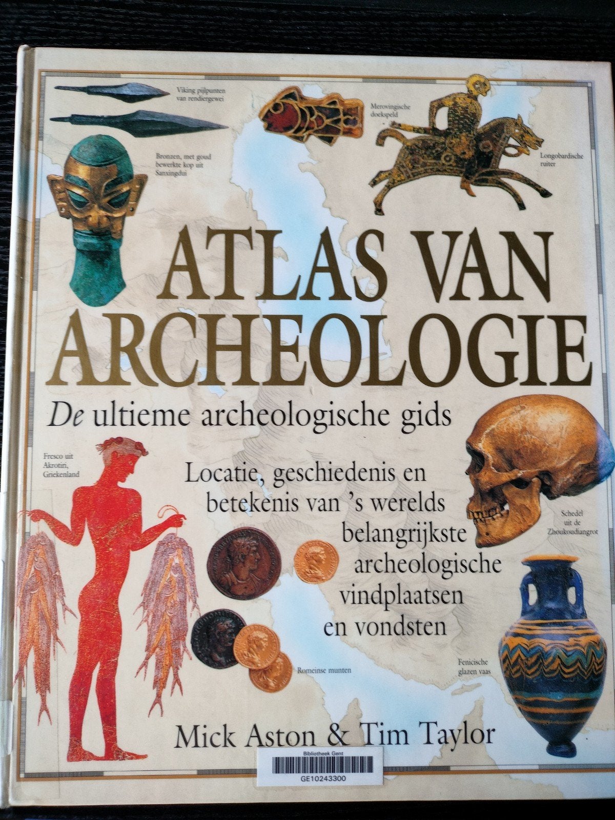 Atlas van archeologie De ultieme archeologische gids., Ophalen of Verzenden