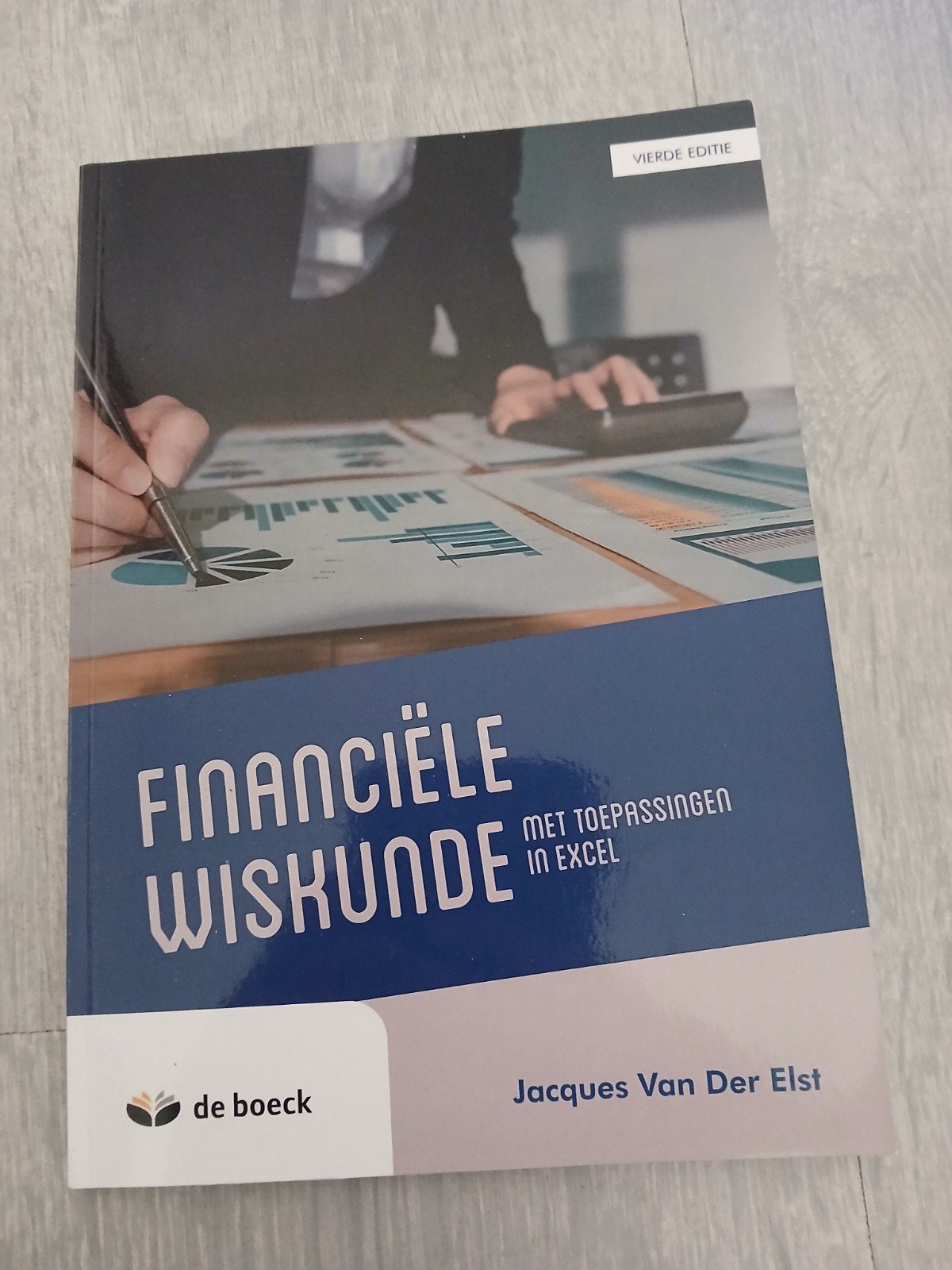 Financiële wiskunde met toepassingen in Excel 4de editie, Ophalen of Verzenden, Nieuw, Nederlands