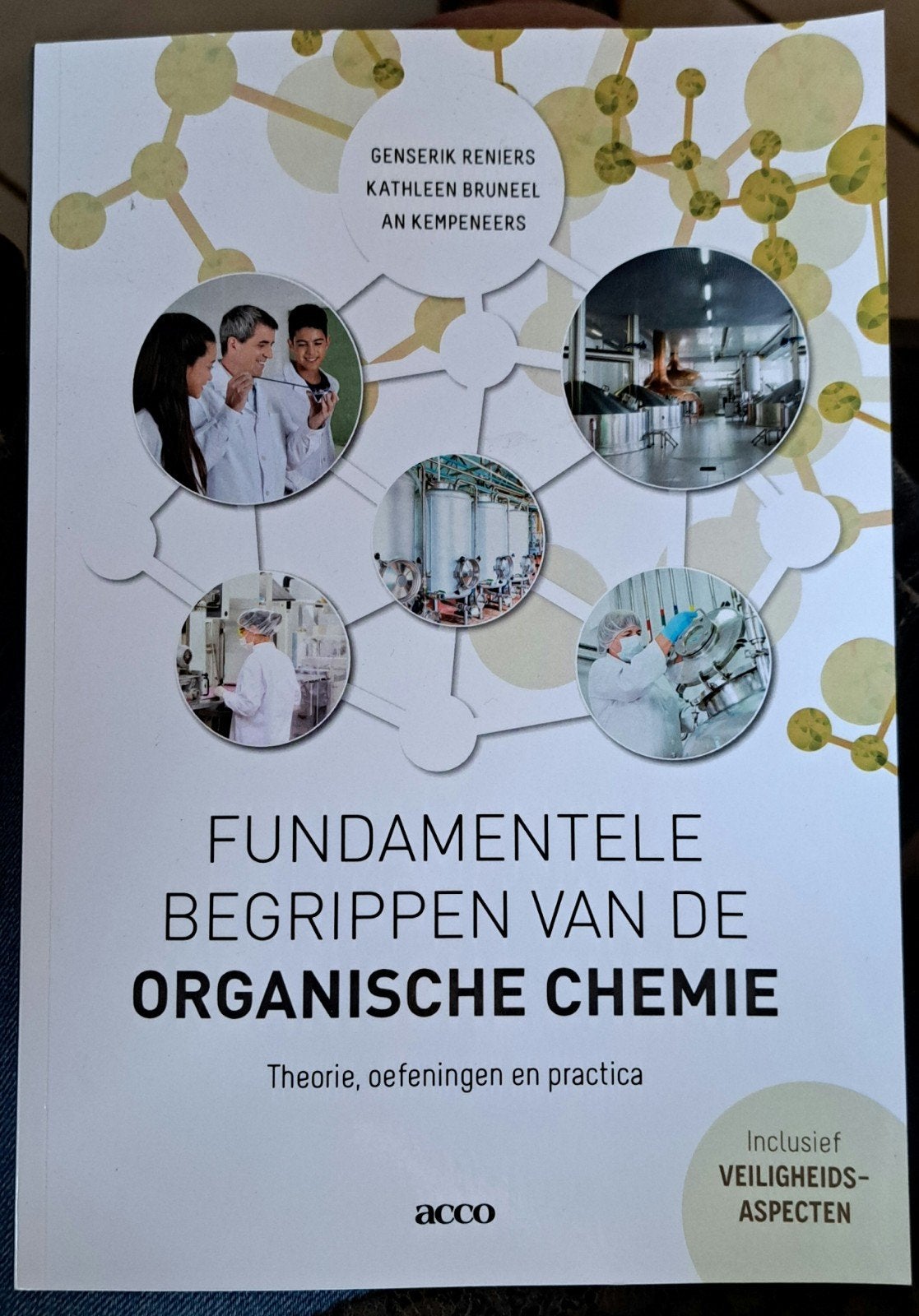 Fundamentele begrippen van de organische chemie, Ophalen of Verzenden, Genserik Reniers; Kathleen Bruneel; An Kempeneers