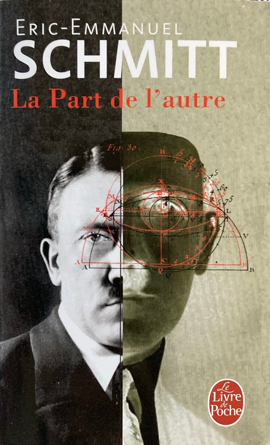 Eric-Emmanuel Schmitt - La Part De L'Autre, Enlèvement ou Envoi, Eric-Emmanuel Schmitt