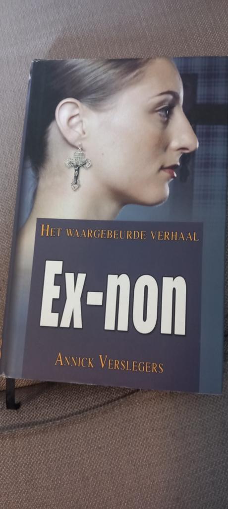 Ex-non waargebeurd verhaal  Annick Verslegers, Boeken, Biografieën, Ophalen of Verzenden