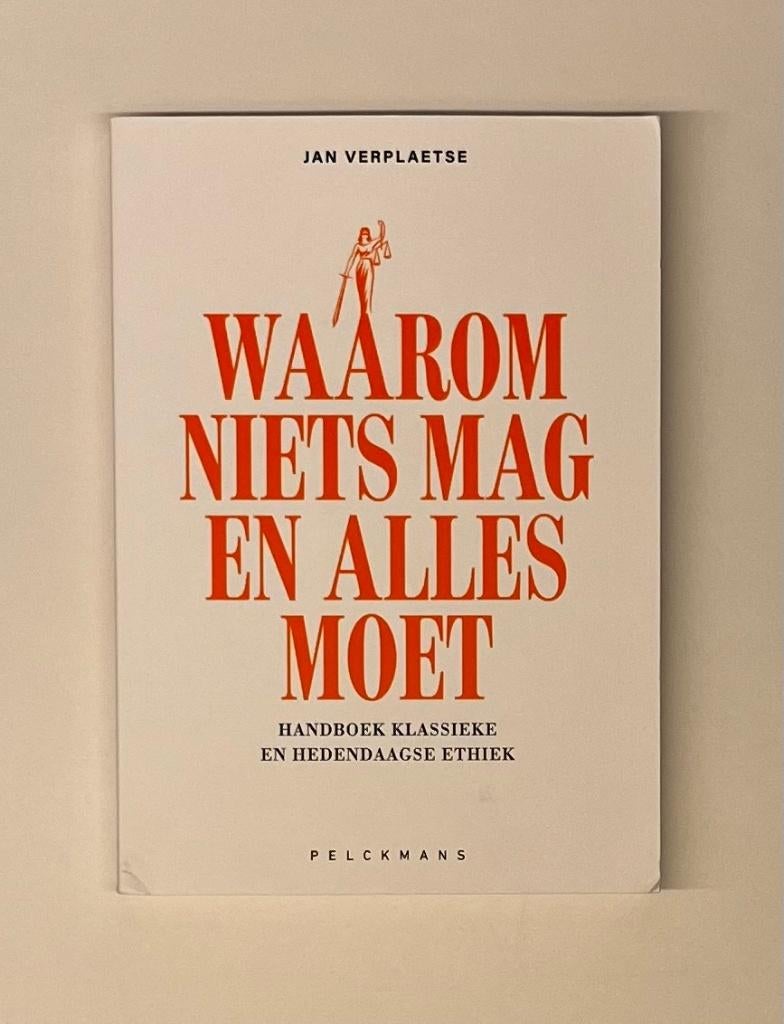 Waarom Niets Mag en Alles Moet (editie 2024) – Ongebruikt, Enlèvement ou Envoi, Pelckmans, Alpha, Enseignement supérieur