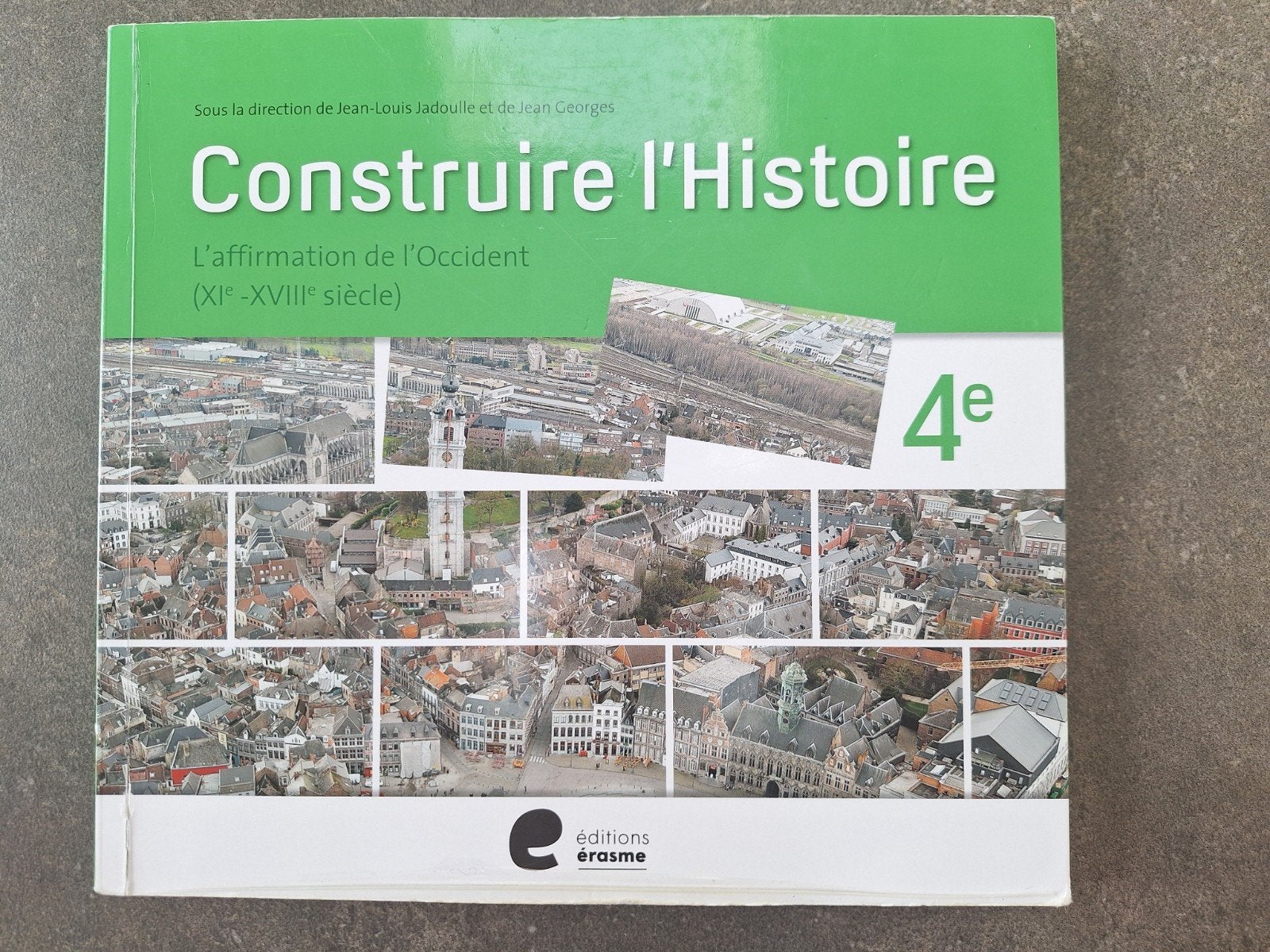 Manuel Construire l'Histoire 4e, Livres, Livres scolaires, Histoire, Editions erasme, Comme neuf, Enlèvement