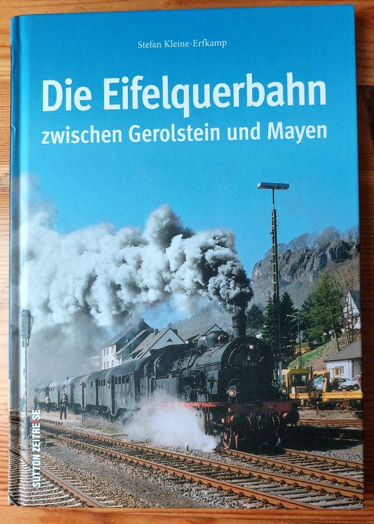 Die Eifelquerbahn zwischen Geroltein und Mayen, Ophalen of Verzenden, Zo goed als nieuw, Trein, Boek of Tijdschrift