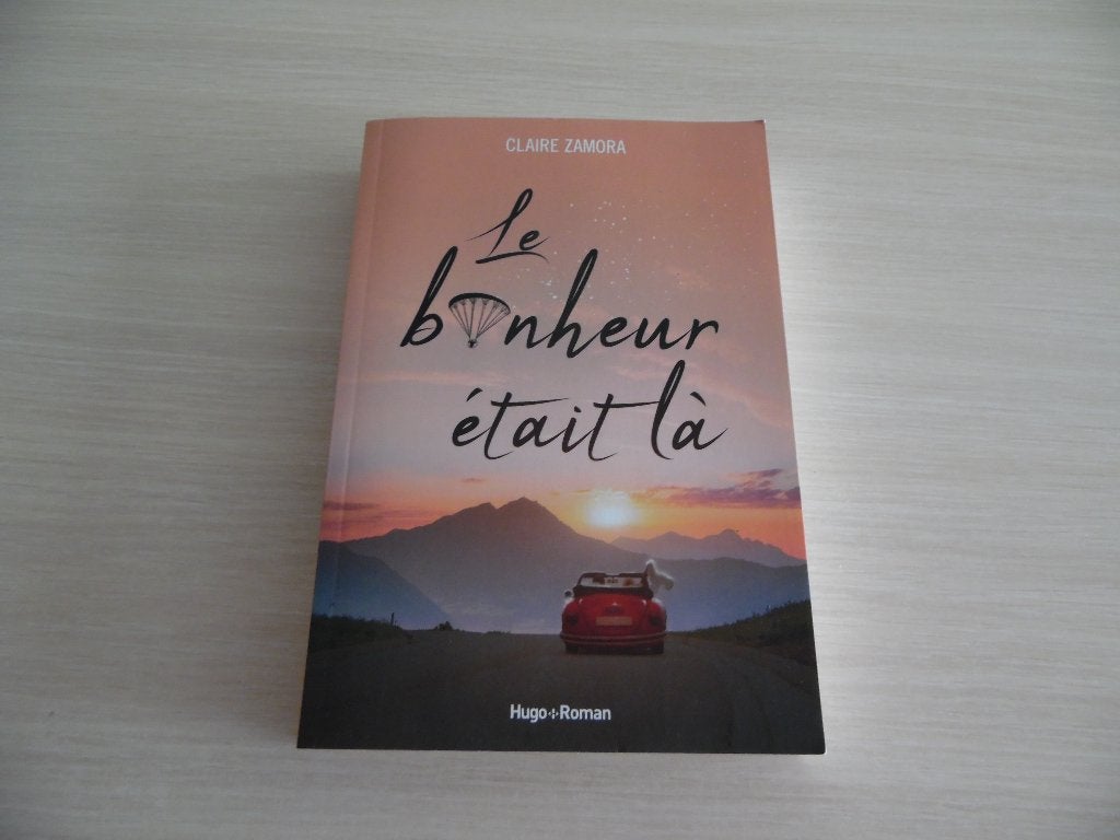 LE BONHEUR ÉTAIT LÀ       CLAIRE  ZAMORA, Livres, Enlèvement ou Envoi, Comme neuf, Europe autre, Claire Zamora