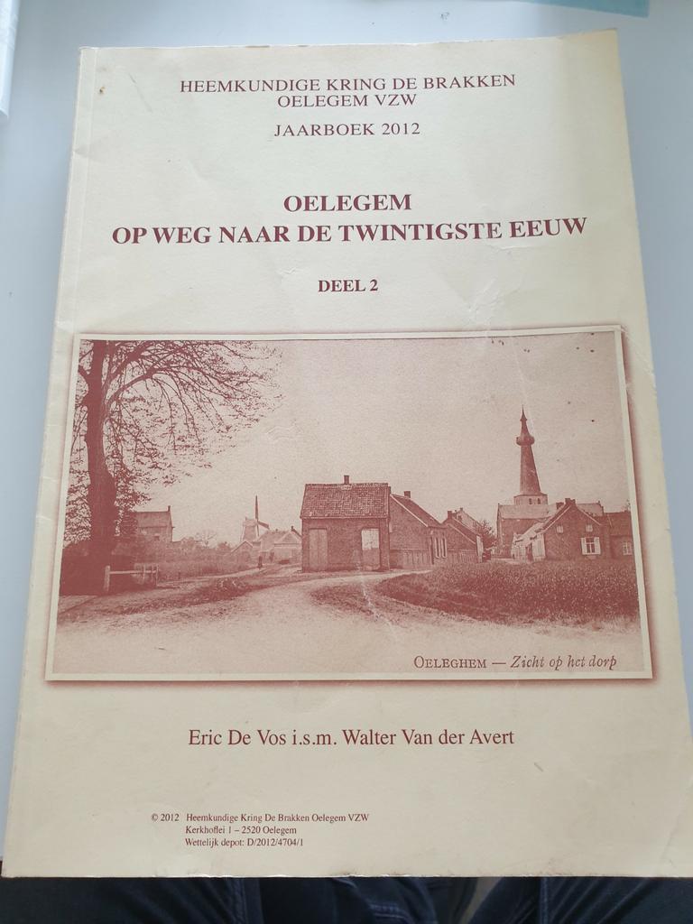 OELEGEM OP WEG NR DE 20e EEUW. DEEL 2 JB 2012, Boeken, Ophalen of Verzenden, Gelezen, Eric de vos