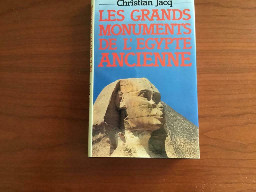 LES GRANDES MONUMENTS DE L EGYPTE ANCIENNE CH. JACQ, Comme neuf