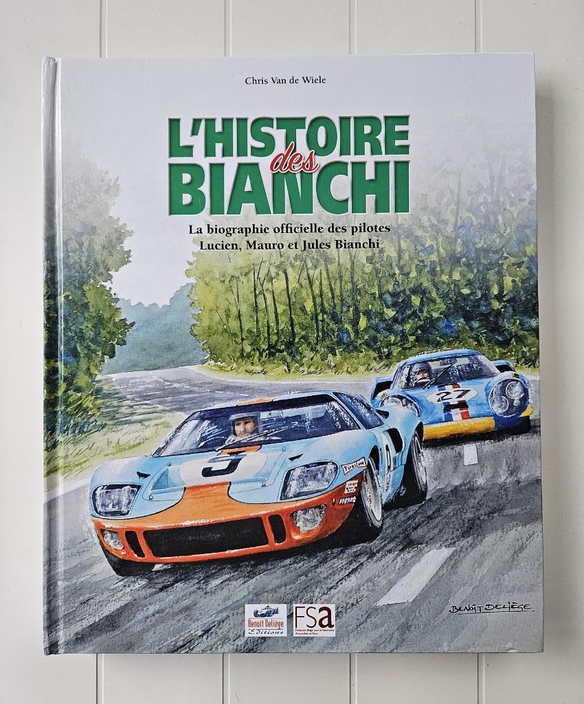 L'histoire des Bianchi : La biographie officielle des pilote, Enlèvement ou Envoi, Neuf, Chris Van de Wiele