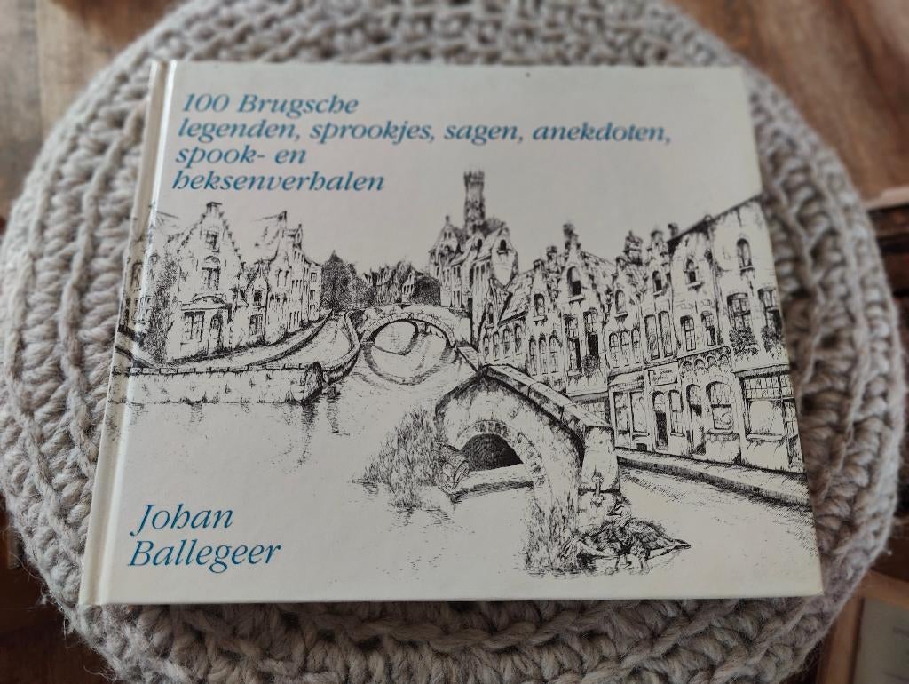 Johan Ballegeer - 1000 Brugsche legendes, sprookjes, sagen.., Boeken, Ophalen of Verzenden, Zo goed als nieuw