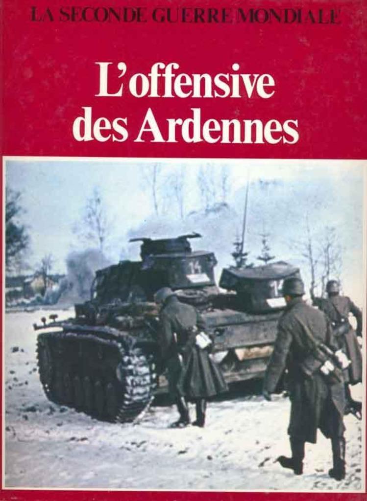 Boek het Ardennenoffensief, Boeken, Ophalen of Verzenden, Tweede Wereldoorlog, Zo goed als nieuw, Landmacht