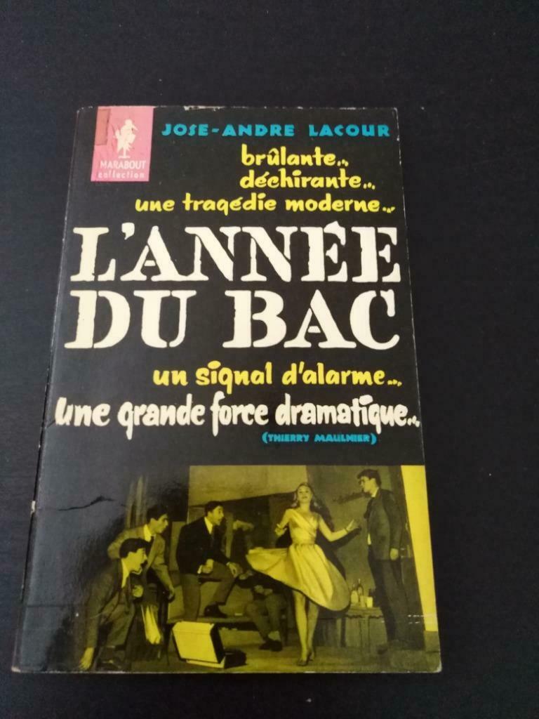 L'année du bac, Jose-André Lacour, Boeken, Literatuur, Gelezen, Ophalen of Verzenden