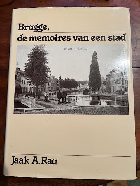 Brugge, de memoires van een stad, Jaak A Rau, Ophalen