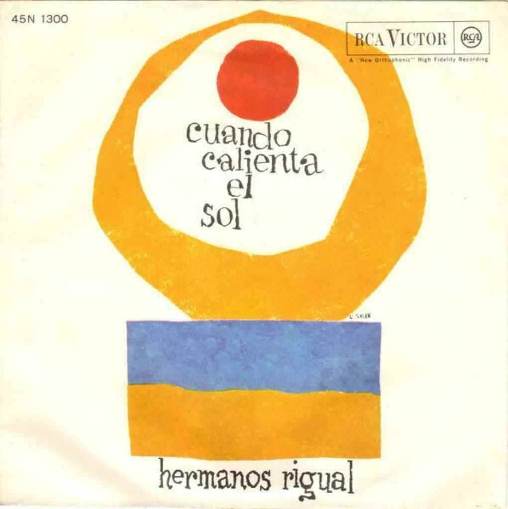 Los Hermanos Rigaal – Cuando Calienta El Sol, Enlèvement ou Envoi, Single, Comme neuf, Autres genres