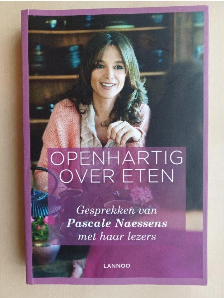 Pascale Naessens / Openhartig over Eten, Boeken, Ophalen of Verzenden, Zo goed als nieuw, Pascale Naessens