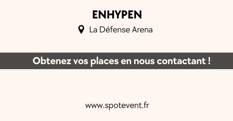 Enhypen - Concert Paris Places dispoibles, Tickets & Billets