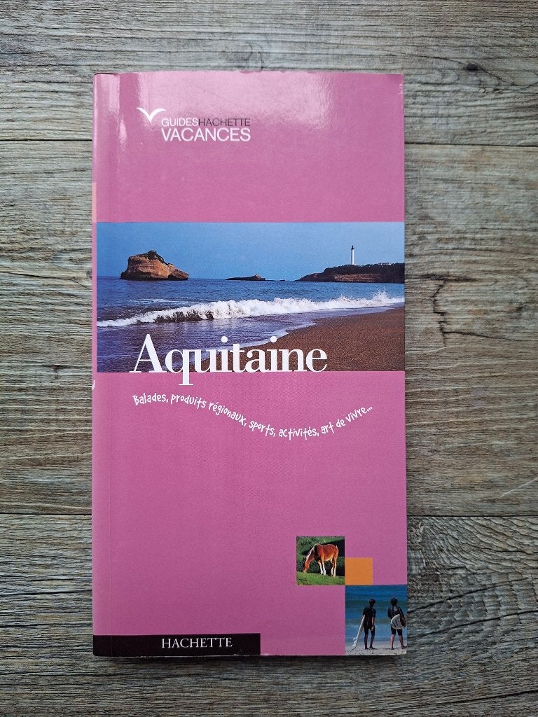 Livre : Aquitaine (Guide Hachette), Guide ou Livre de voyage, Autres marques, Enlèvement ou Envoi, Comme neuf
