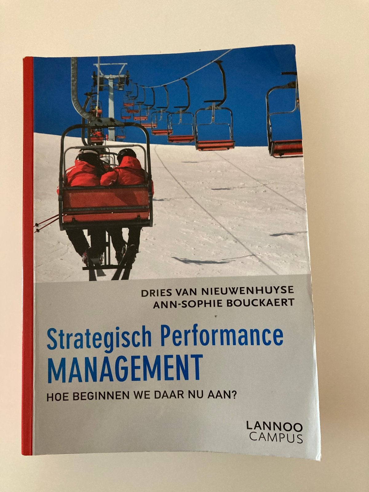 Strategisch performance management, Enlèvement ou Envoi, Comme neuf, Management, Dries Van Nieuwenhuyse; Ann-Sophie Bouckaert