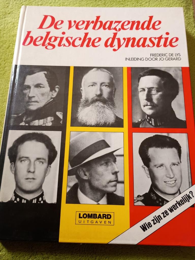 De verbazende Belgische dynastie ., Ophalen of Verzenden