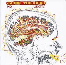 JAUNE TOUJOURS : Ko Lektiv, CD & DVD, CD | Musique du monde, Enlèvement ou Envoi, Comme neuf