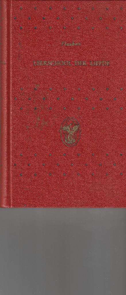 Gustave Flaubert “Leerschool der liefde”, Boeken, Ophalen of Verzenden, Zo goed als nieuw, België