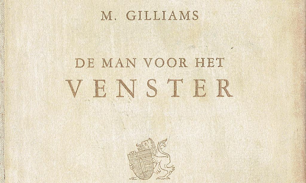 De man voor het venster.1ste druk. Maurice Gilliams. Roman, Boeken, Ophalen of Verzenden, Gelezen, Gilliams, Maurice