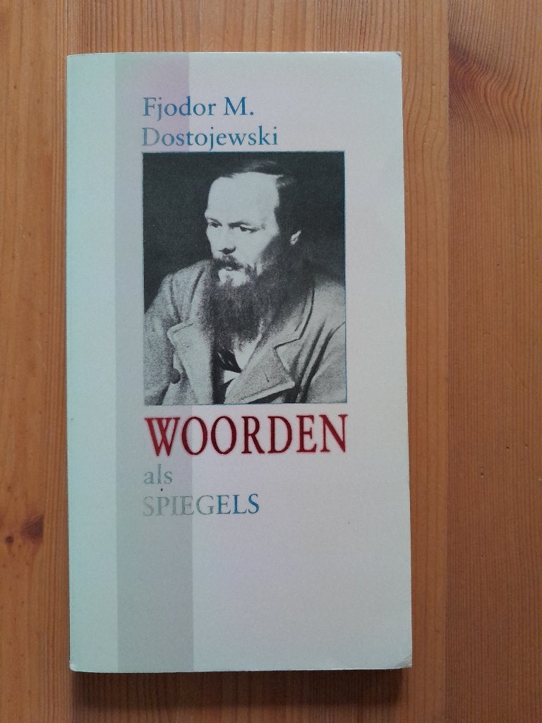 Woorden als spiegels, Boeken, Gelezen, Wereld overig, Fjodor Dostojevski, Ophalen of Verzenden