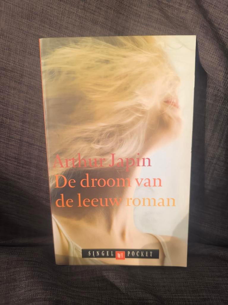 De droom van de leeuw (Arthur Japin), Ophalen, Zo goed als nieuw, Arthur Japin, Nederland