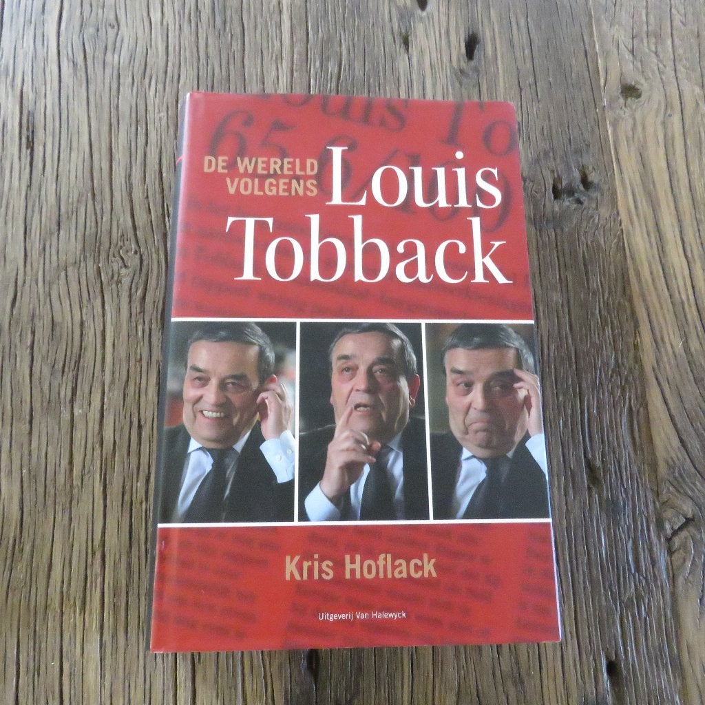 Kris Hoflack De wereld volgens Louis Tobback, Ophalen of Verzenden