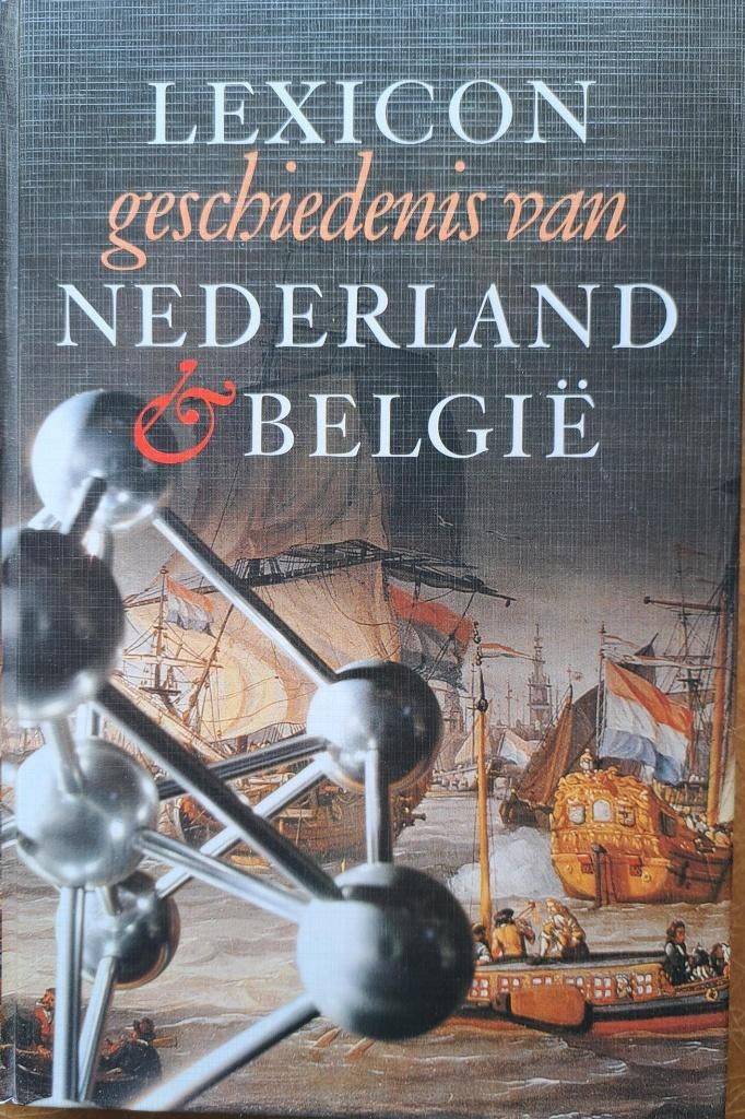 Lexicon geschiedenis van Nederland & België, Ophalen of Verzenden, Zo goed als nieuw