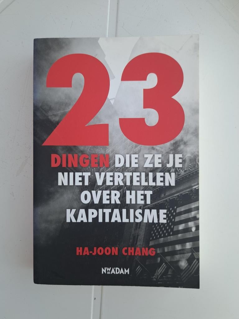 23 dingen die ze je niet vertellen over het kapitalisme, Boeken, Ophalen of Verzenden, Ha-Joon Chang