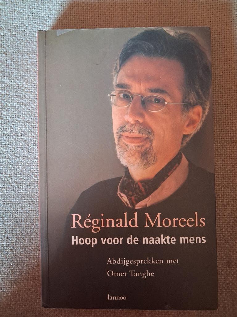 HOOP VOOR DE NAAKTE MENS - REGINALD MOREELS, Boeken, Ophalen of Verzenden