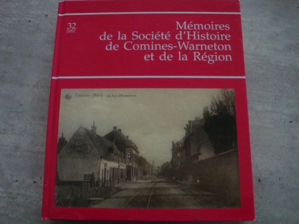 MEMOIRES DE LA SOCIETE D'HISTOIRE DE COMINES-WARNETON .., Enlèvement ou Envoi, Utilisé