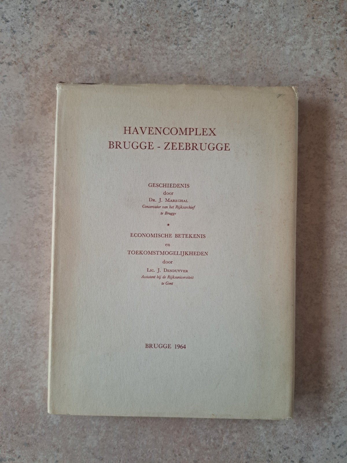 Marechal - havencomplex Brugge-Zeebrugge - 1964, Boeken, Ophalen of Verzenden, Zo goed als nieuw, 20e eeuw of later, Marechal J.