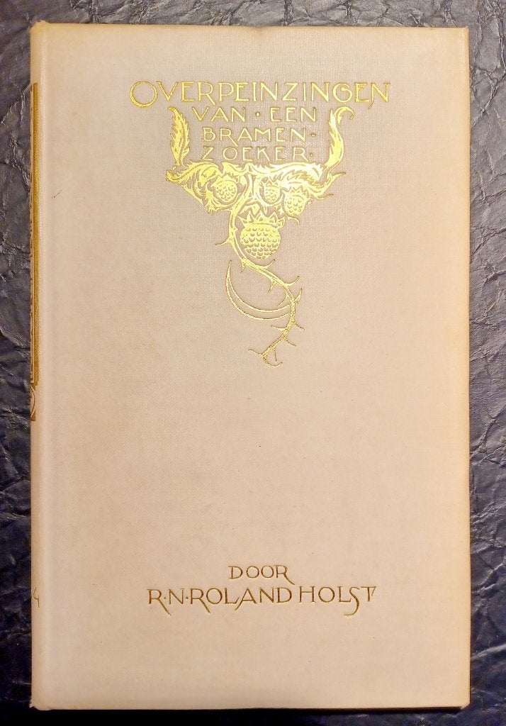 R.N. Roland Holst, Overpeinzingen v/e bramenzoeker (1924), Ophalen of Verzenden, R.N. Roland Holst