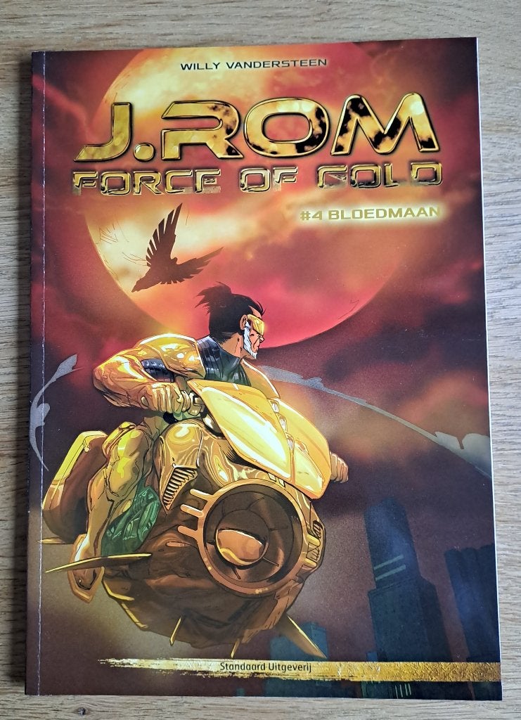 4 - J.Rom Force Of Gold - Bloedmaan, Livres, BD, Comme neuf, Une BD, Enlèvement ou Envoi