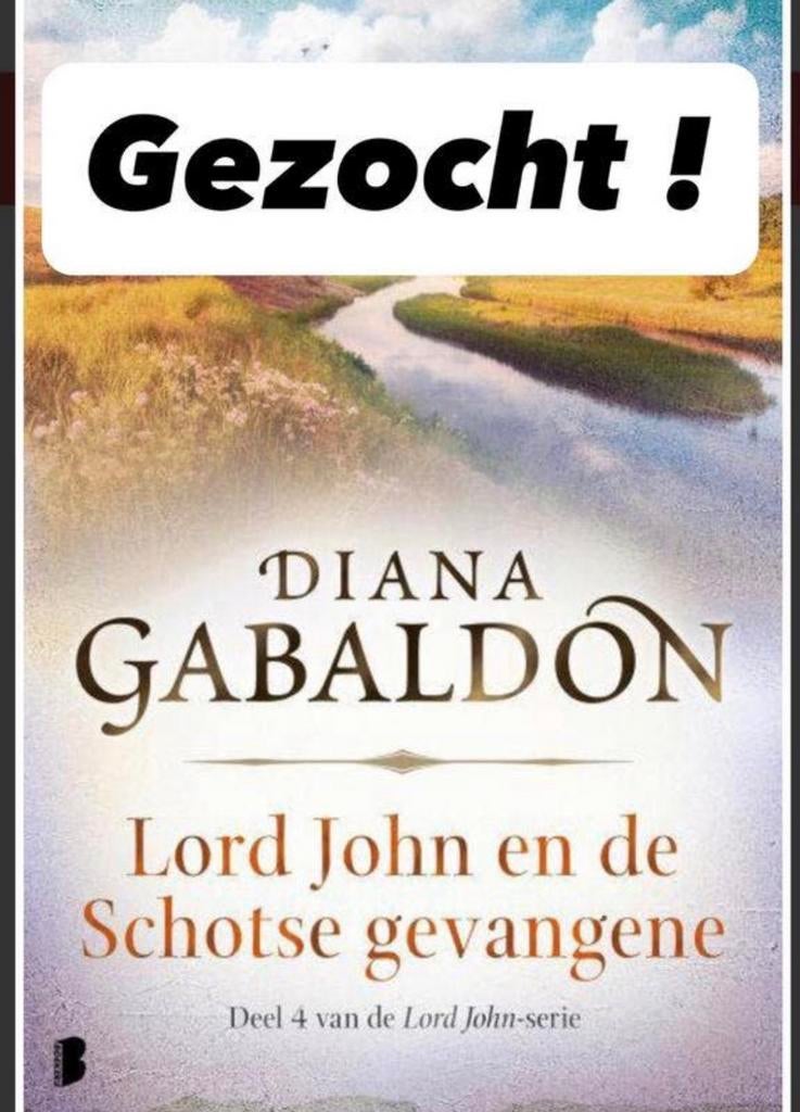 Gezocht lord john en de schotse gevangene diana gabaldon, Ophalen
