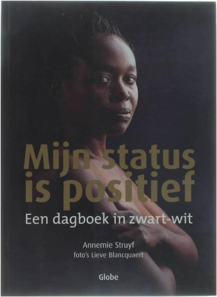 Mijn status is positief BOEK Gesigneerd door beide auteurs !, Kunst en Cultuur, Verzenden, A.Struyf - L.Blancquaert, Zo goed als nieuw