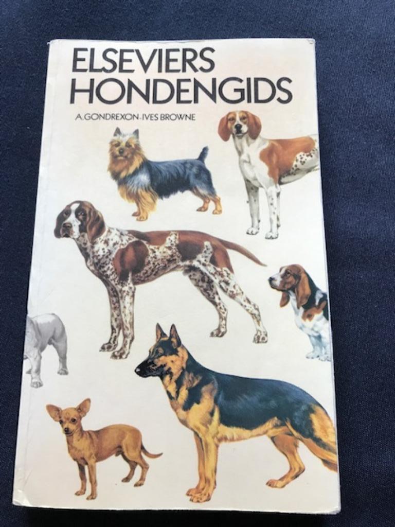 elseviers hondengids / A.Gondrexon-I Browne, Boeken, Dieren en Huisdieren, Ophalen of Verzenden