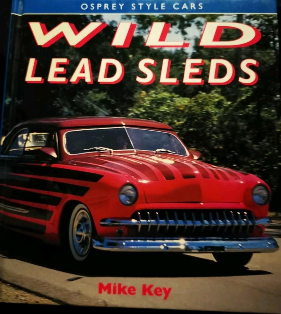 Voitures de traîneaux personnalisées en plomb sauvage, Mike, Livres, Enlèvement ou Envoi, Comme neuf, Mike Key, Autres marques